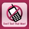 Dont Text That Man! Icon