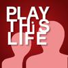 Play This Life: Legacy Edition Icon